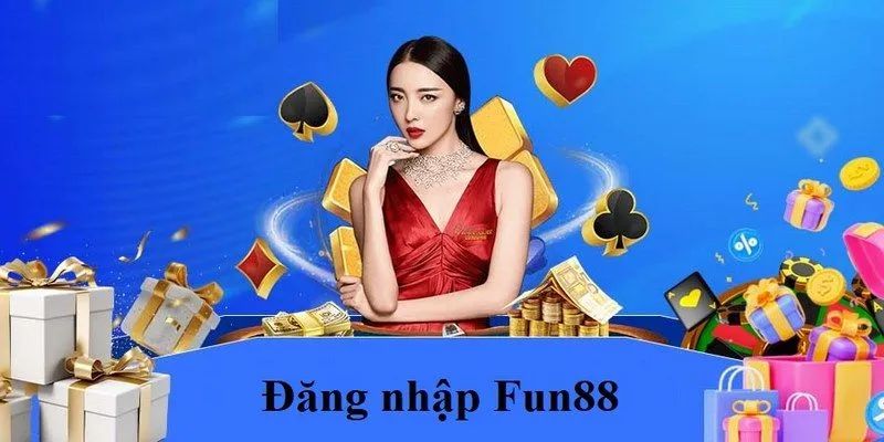Hướng dẫn cách đăng nhập Fun88 dễ dàng trên mọi thiết bị